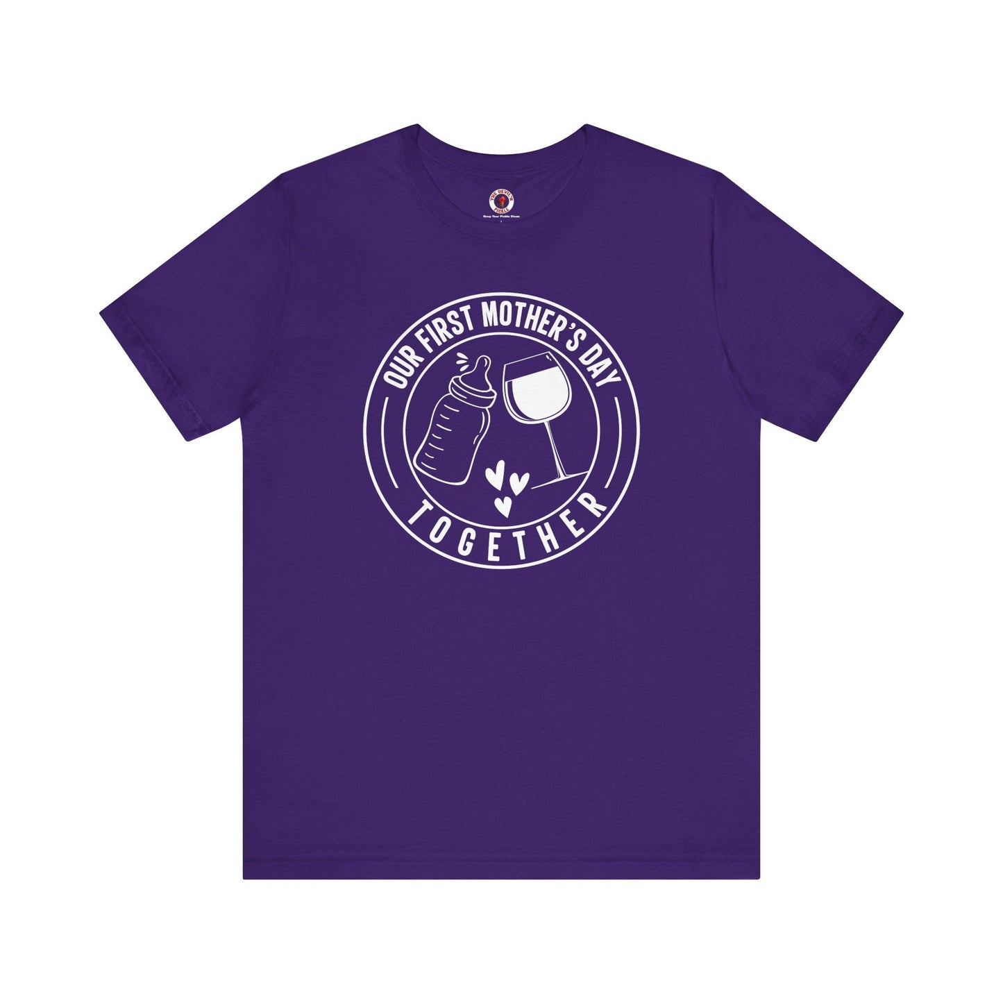 Our First Mothers Day Together T-Shirt The Devil's Pickle