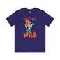 Born To Be Wild T-Shirt The Devil's Pickle
