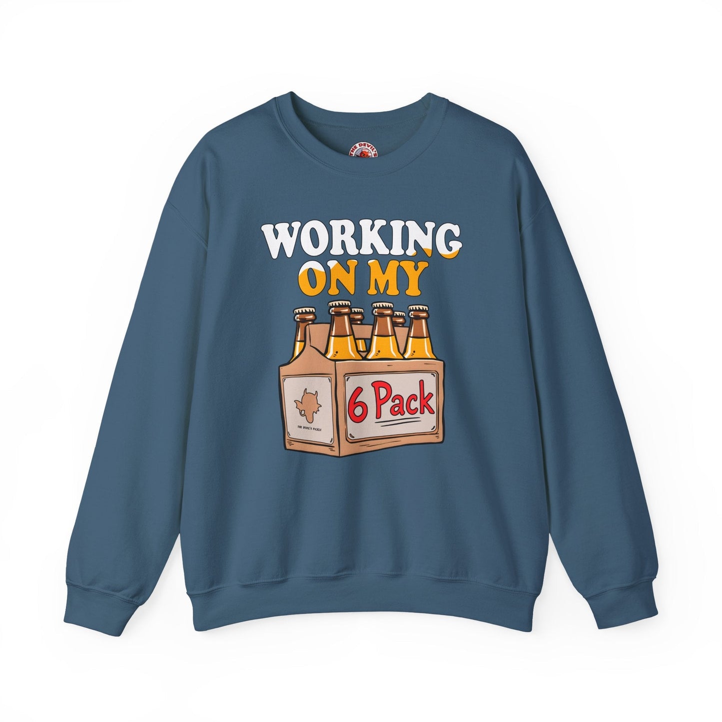 Working On My 6 Pack Crewneck Sweatshirt The Devil's Pickle