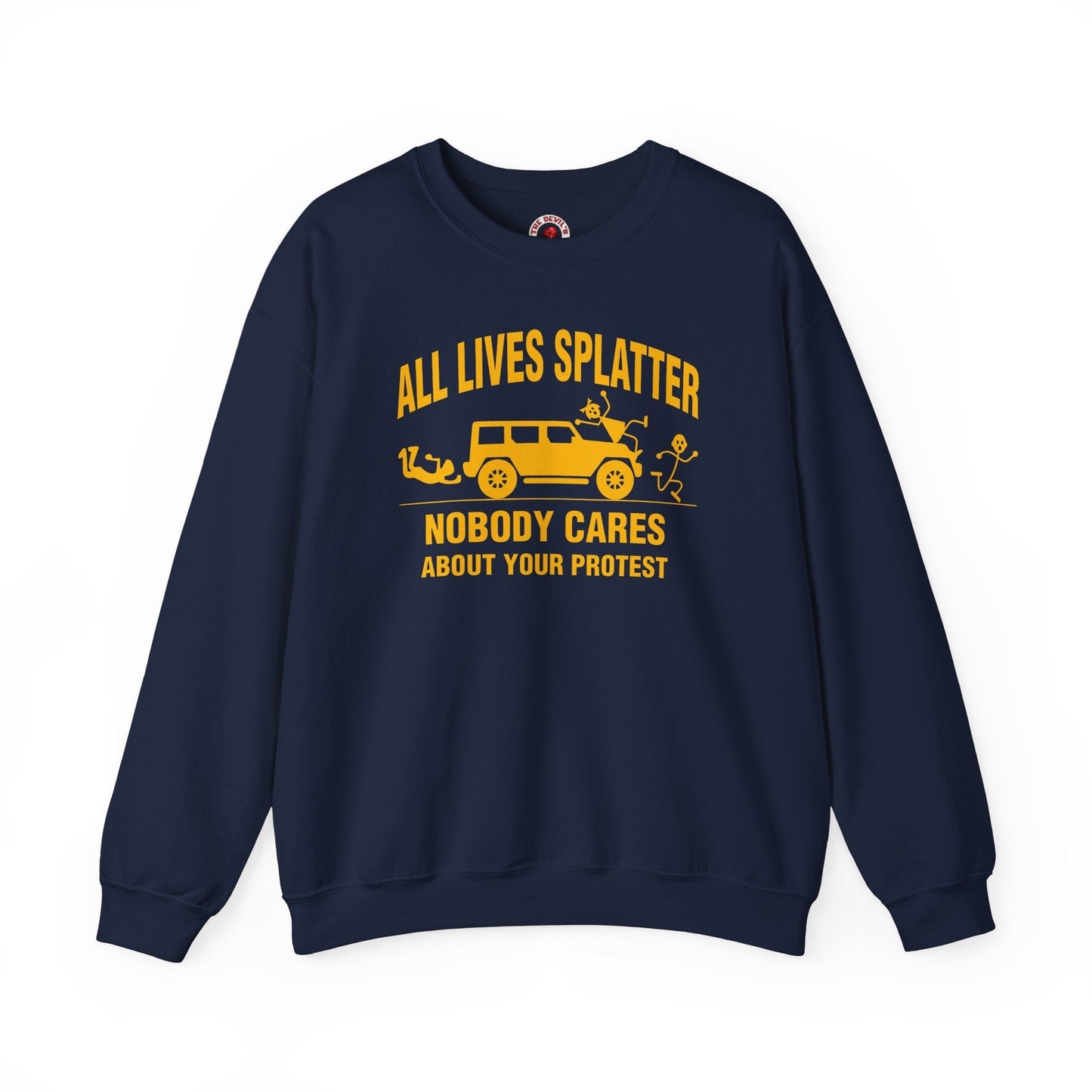 All Lives Splatter Crewneck Sweatshirt The Devil's Pickle