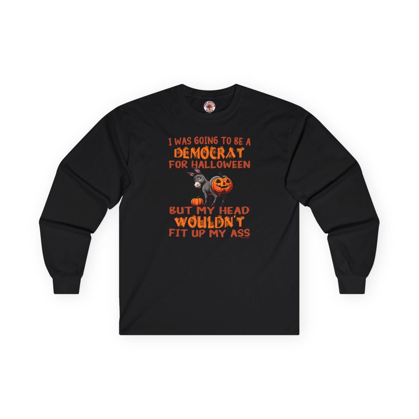 Democrat for Halloween Long Sleeve Tee The Devil's Pickle