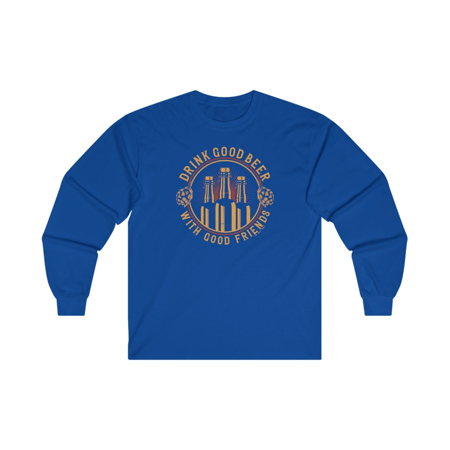 Drink Good Beer With Good Friends Long Sleeve Tee The Devil's Pickle