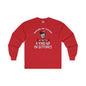 Snitches Get Stitches Long Sleeve Tee