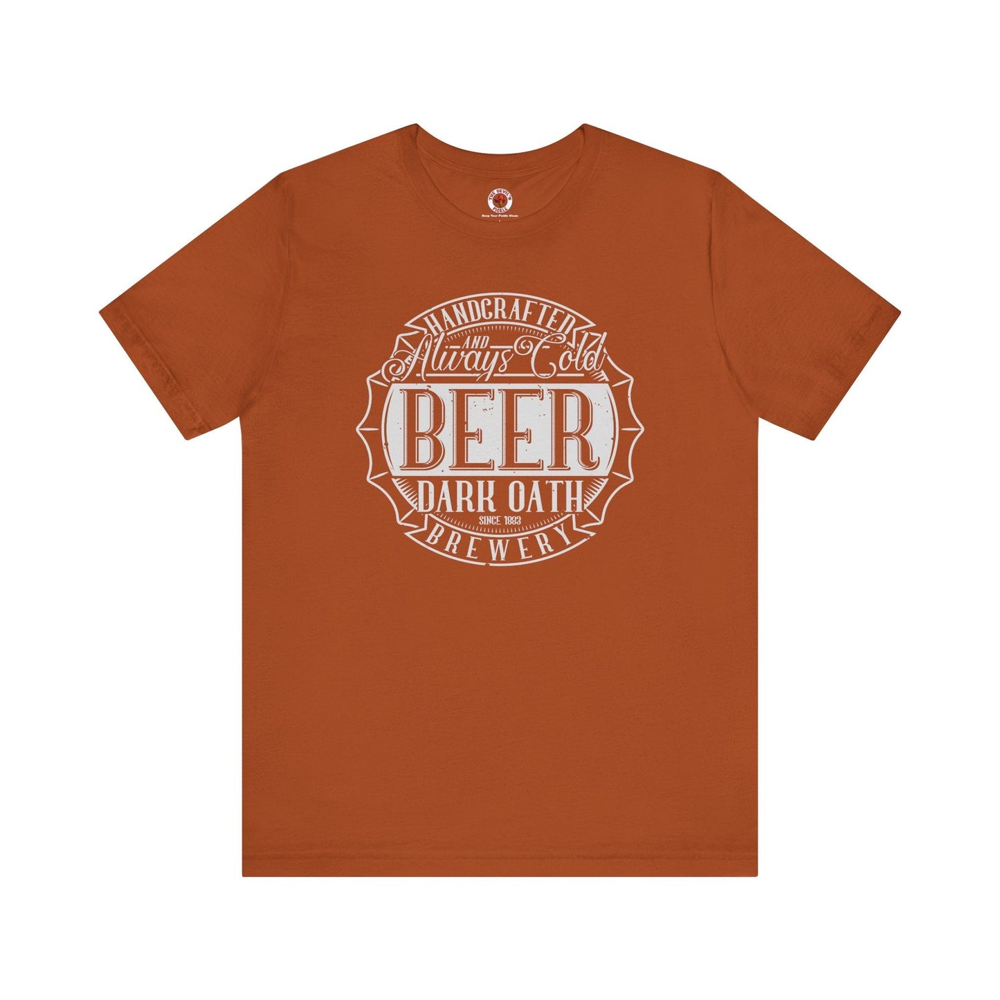 Handcrafted and Always Cold Beer T-Shirt The Devil's Pickle