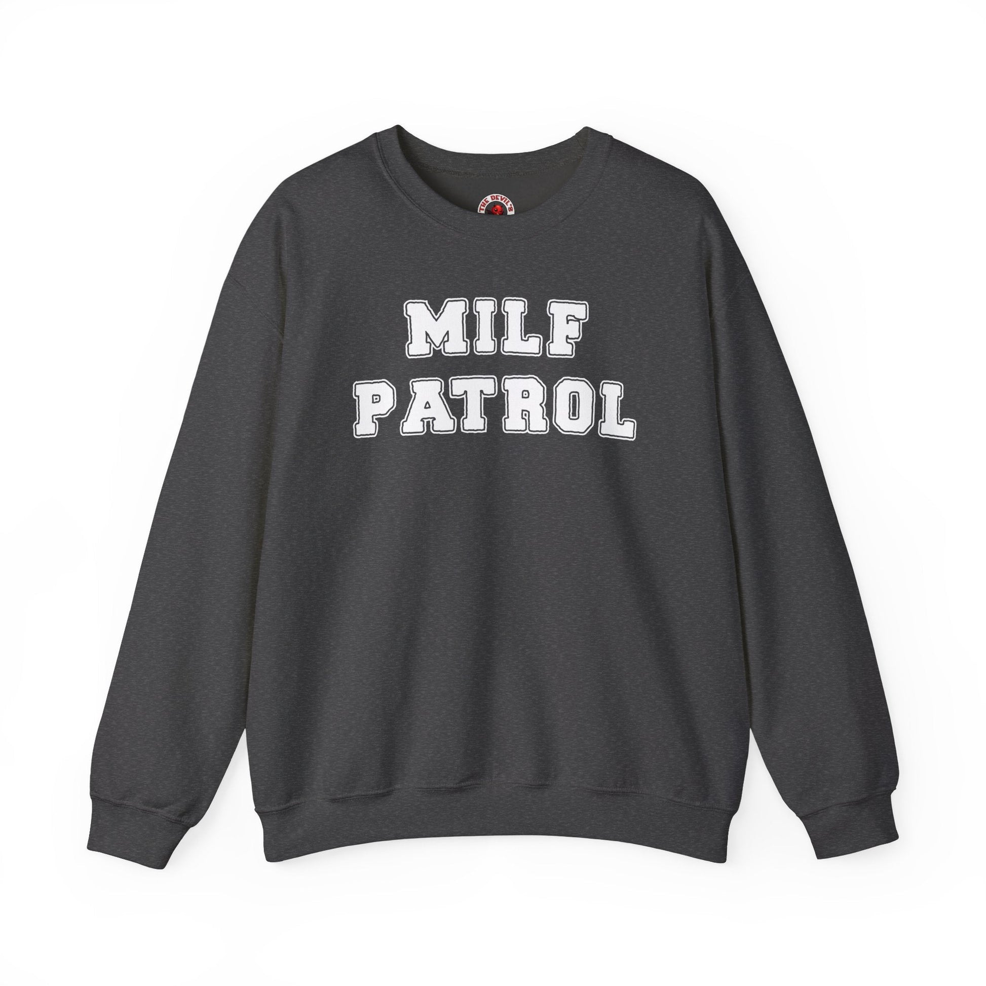 MILF Patrol Crewneck Sweatshirt The Devil's Pickle