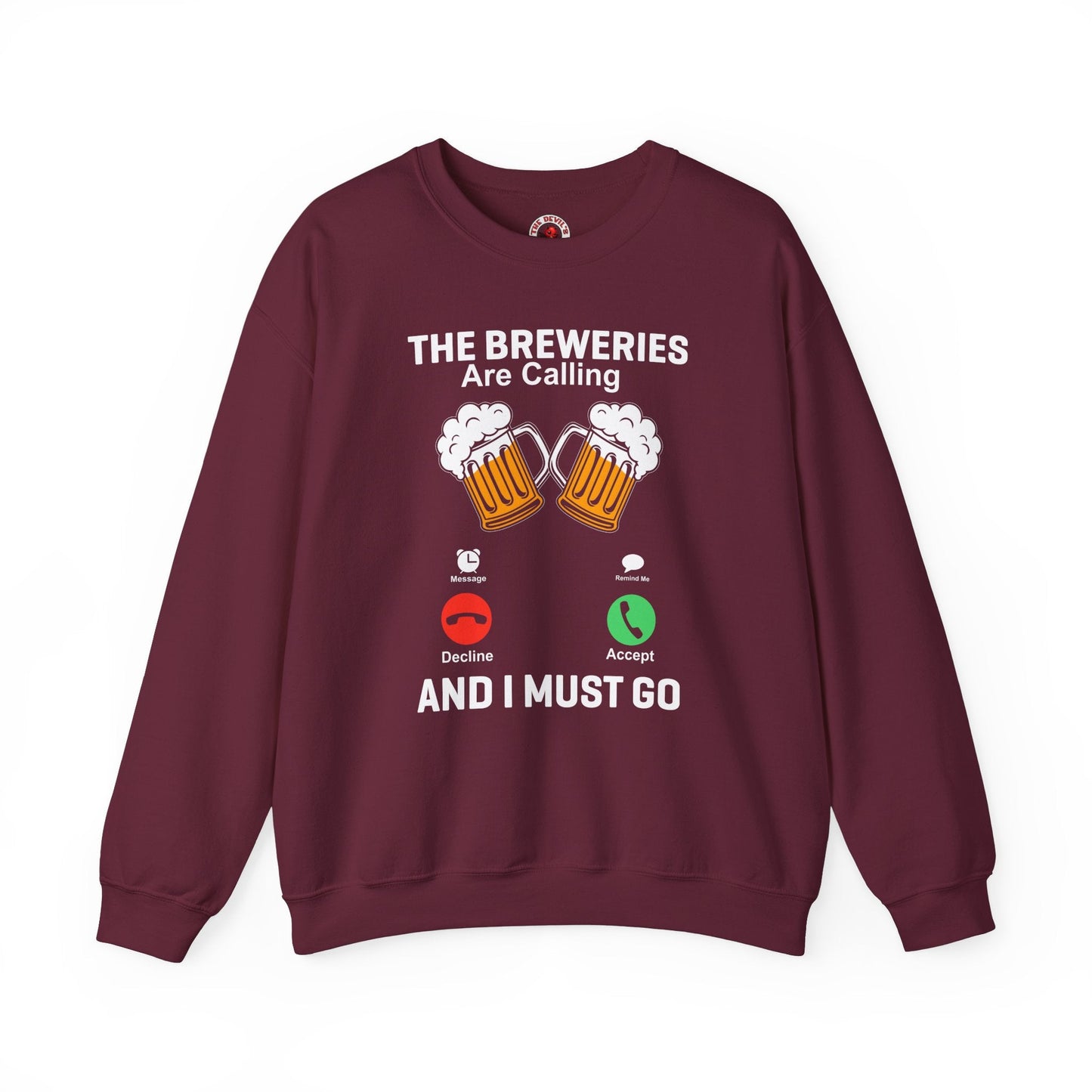 The Breweries Are Calling Crewneck Sweatshirt The Devil's Pickle