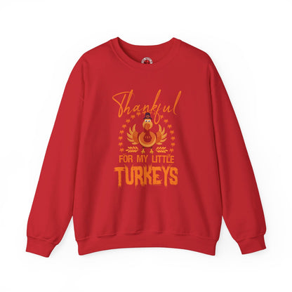 Thankful For My Little Turkeys Crewneck Sweatshirt The Devil's Pickle