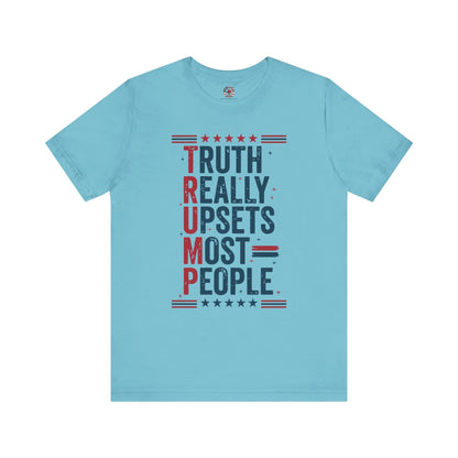 Truth Really Upsets Most People T-Shirt The Devil's Pickle