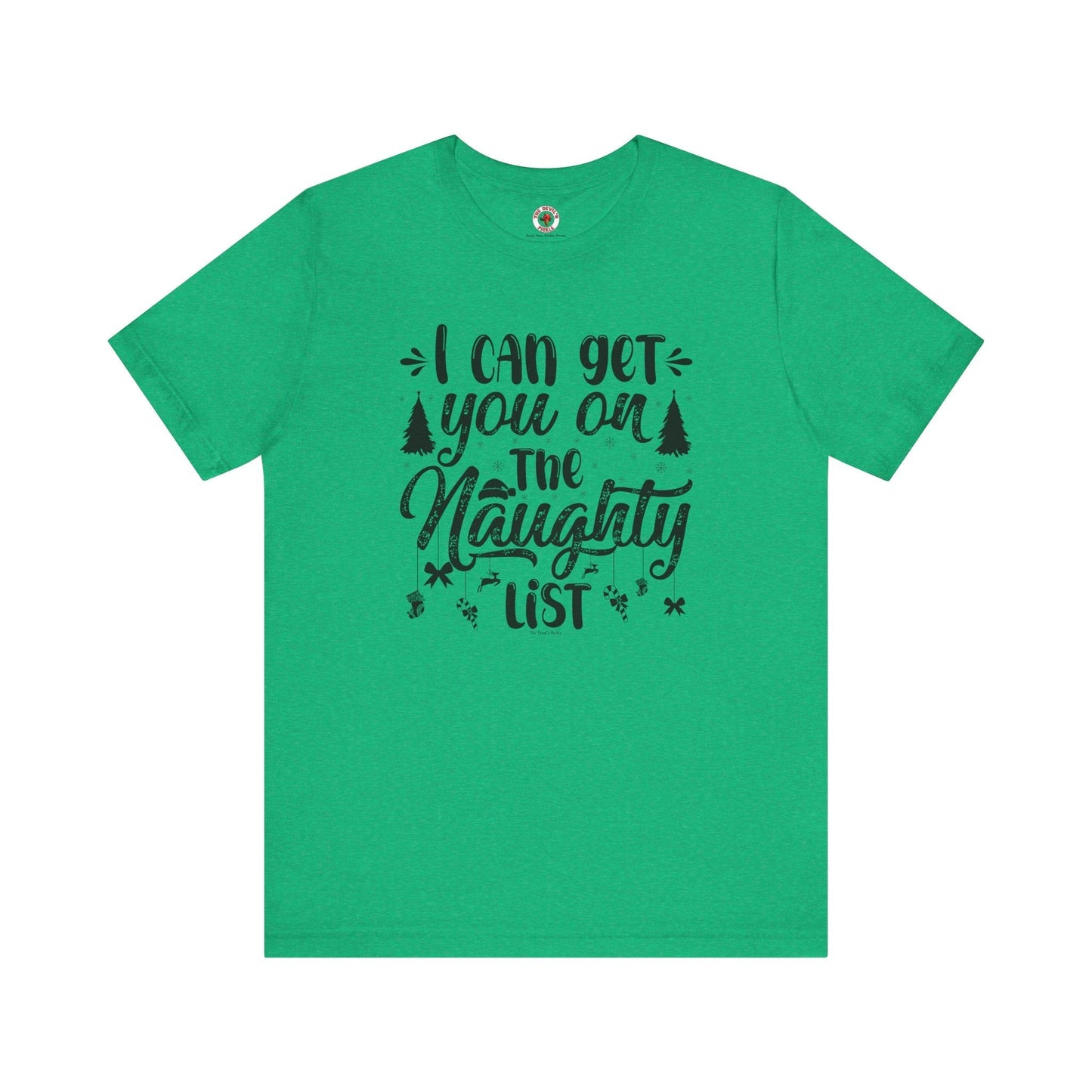 I Can Get You On The Naughty List T-Shirt The Devil's Pickle
