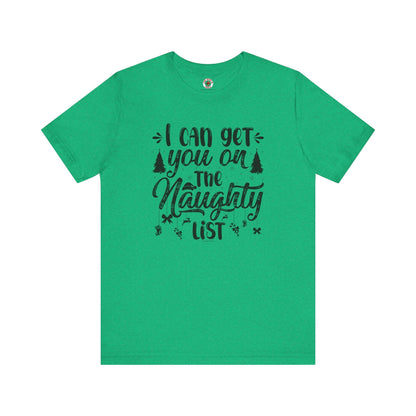 I Can Get You On The Naughty List T-Shirt The Devil's Pickle