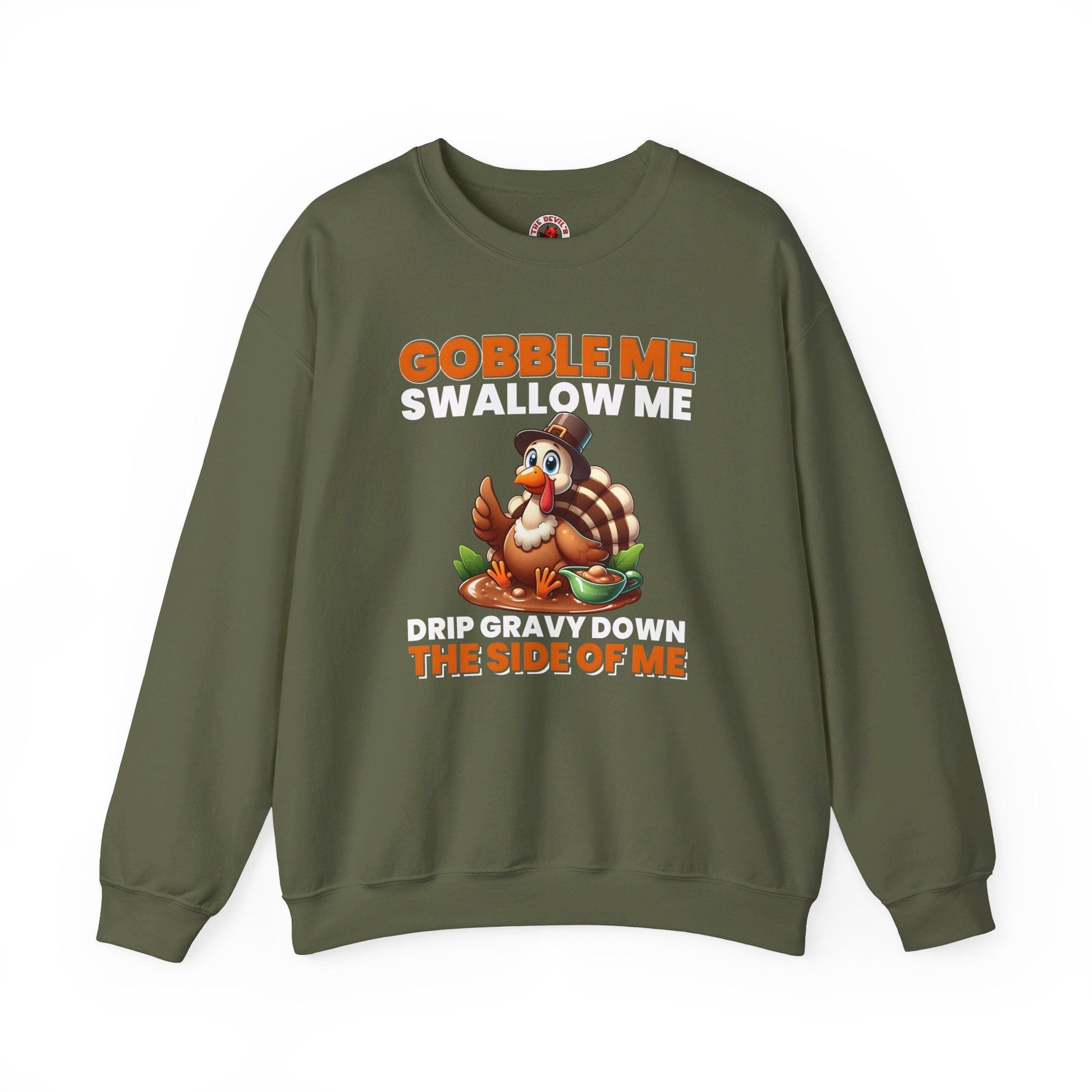 Gobble Me Swallow Me Crewneck Sweatshirt The Devil's Pickle
