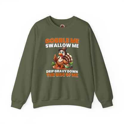 Gobble Me Swallow Me Crewneck Sweatshirt The Devil's Pickle