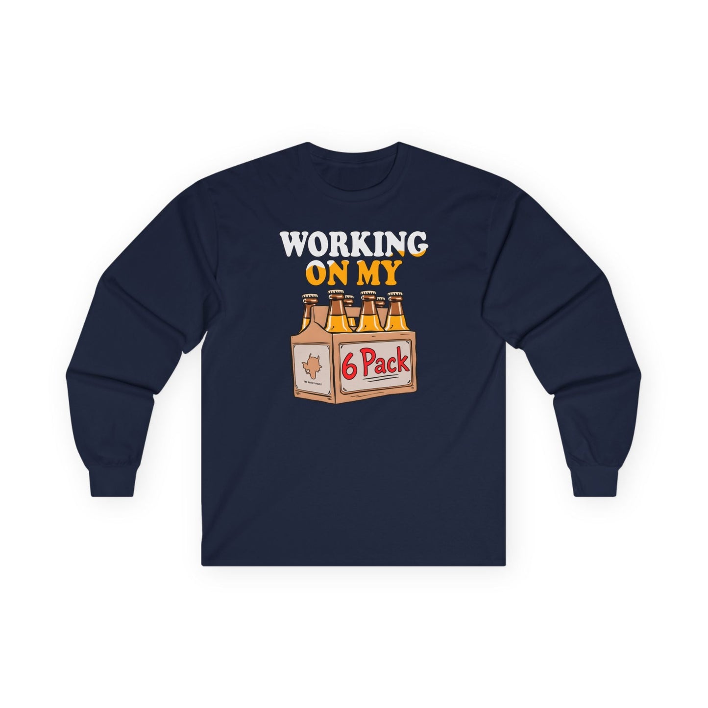 Working On My 6 Pack Long Sleeve Tee The Devil's Pickle