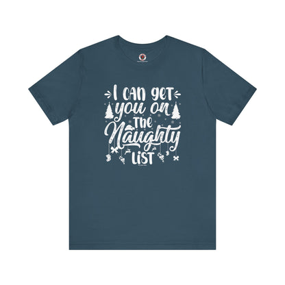 I Can Get You On The Naughty List T-Shirt The Devil's Pickle