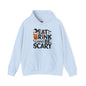 Eat Drink and Be Scary Hooded Sweatshirt The Devil's Pickle