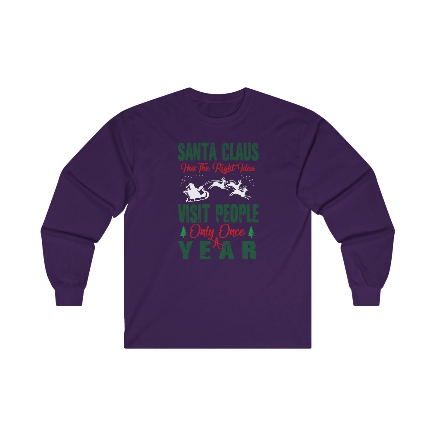 Santa Has The Right Idea Long Sleeve Tee The Devil's Pickle