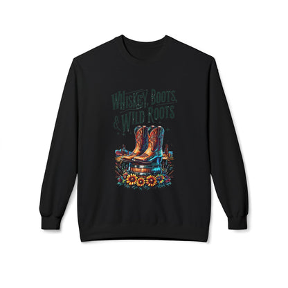 Whiskey Boots and Wild Roots Fleece Crewneck Sweatshirt Country in My Heart