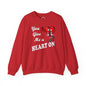 You Give Me A Heart On Crewneck Sweatshirt The Devil's Pickle
