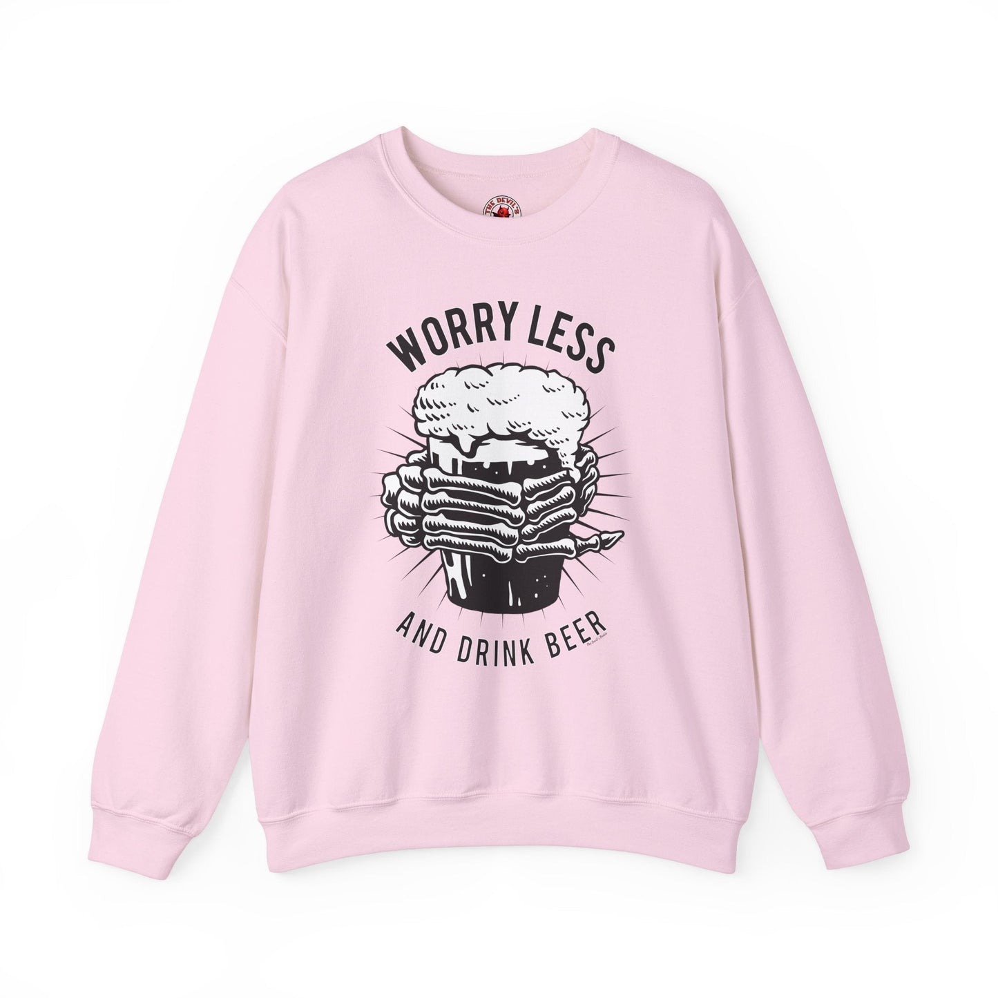 Worry Less and Drink Beer Crewneck Sweatshirt The Devil's Pickle