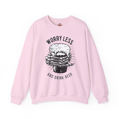 Worry Less and Drink Beer Crewneck Sweatshirt The Devil's Pickle