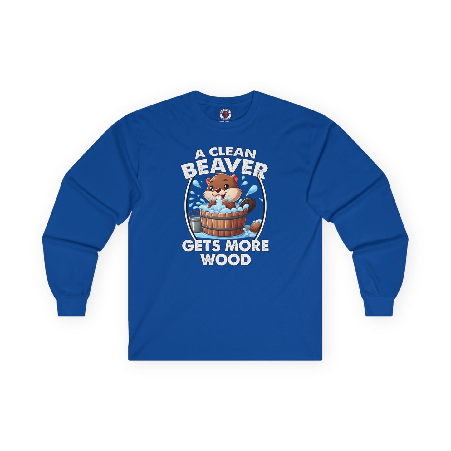 A Clean Beaver Gets More Wood Long Sleeve Tee The Devil's Pickle