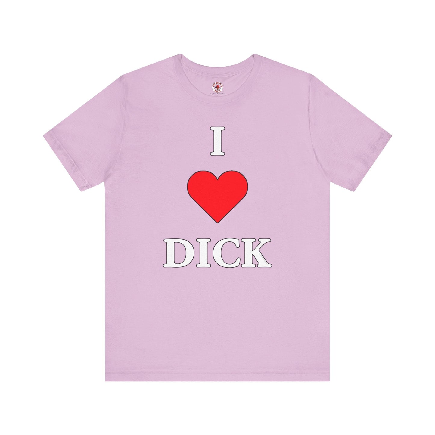I Love Dick T-Shirt The Devil's Pickle