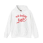 Not Today Cupid Hooded Sweatshirt The Devil's Pickle