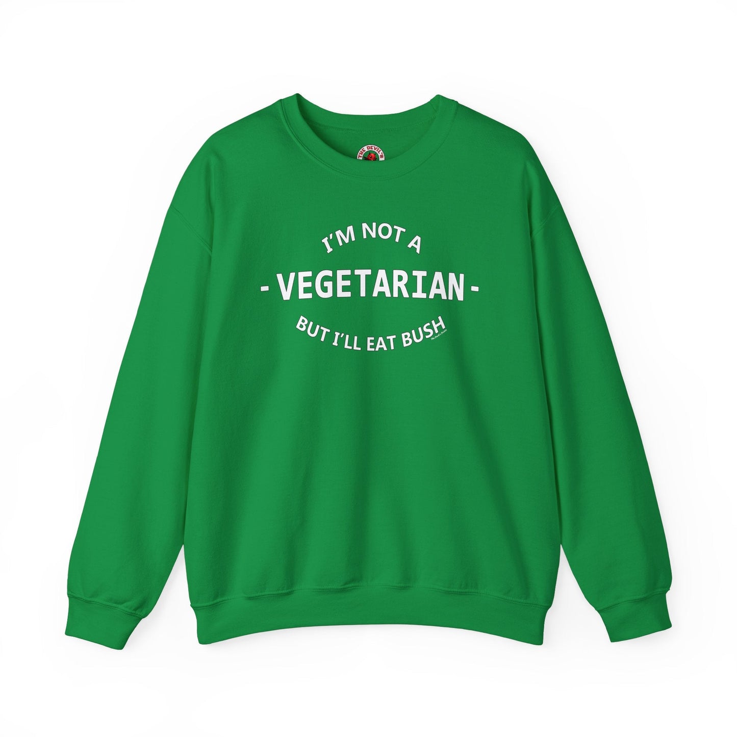 I'm Not A Vegetarian Crewneck Sweatshirt The Devil's Pickle
