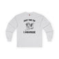 Just The Tip I Promise V-Day Long Sleeve Tee