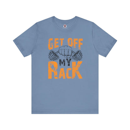 Get Off My Rack T-Shirt The Devil's Pickle