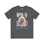 Bald And Beautiful T-Shirt The Devil's Pickle