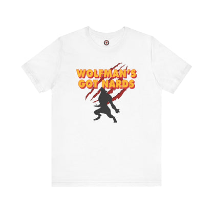 Wolfman's Got Nards T-Shirt The Devil's Pickle