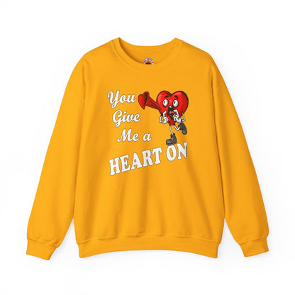 You Give Me A Heart On Crewneck Sweatshirt The Devil's Pickle