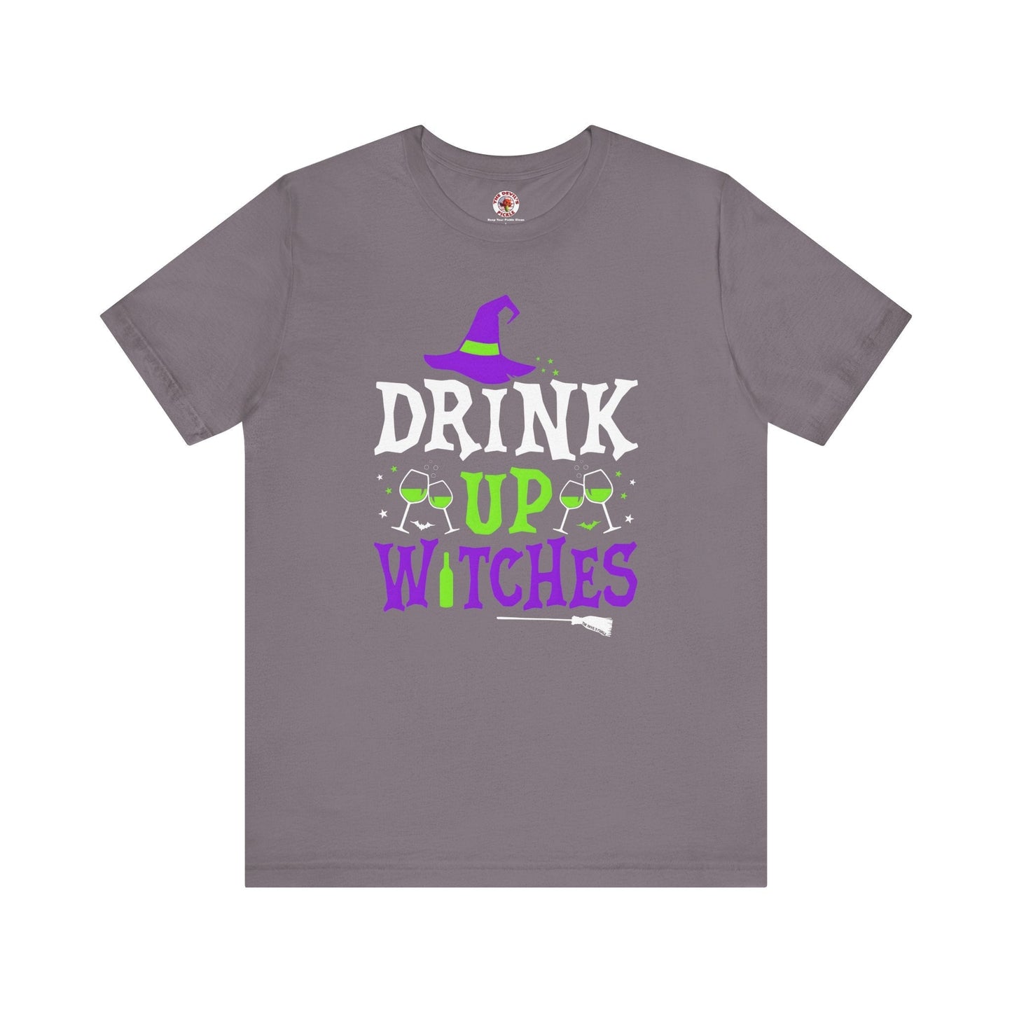 Drink Up Witches T-Shirt The Devil's Pickle