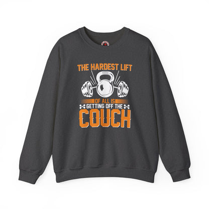 The Hardest Lift Of All Is Getting Off The Couch Crewneck Sweatshirt The Devil's Pickle