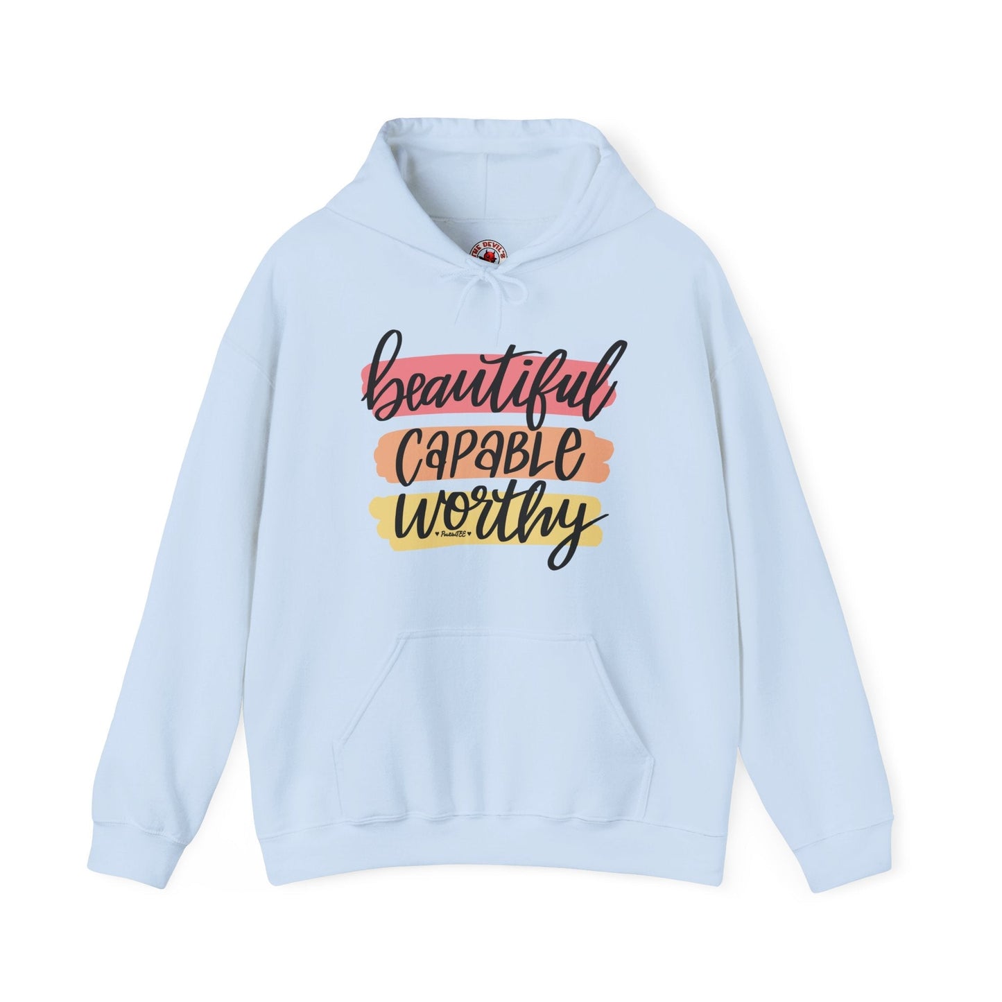 Beautiful Capable Worthy Hooded Sweatshirt The Devil's Pickle