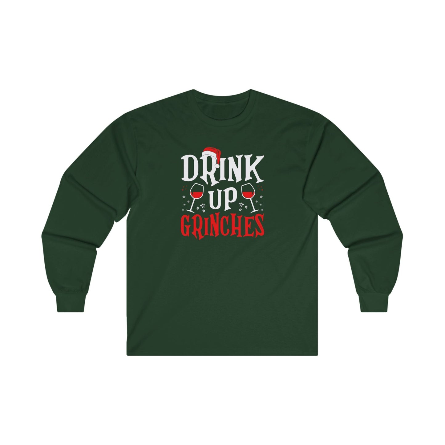 Drink Up Grinches Long Sleeve Tee