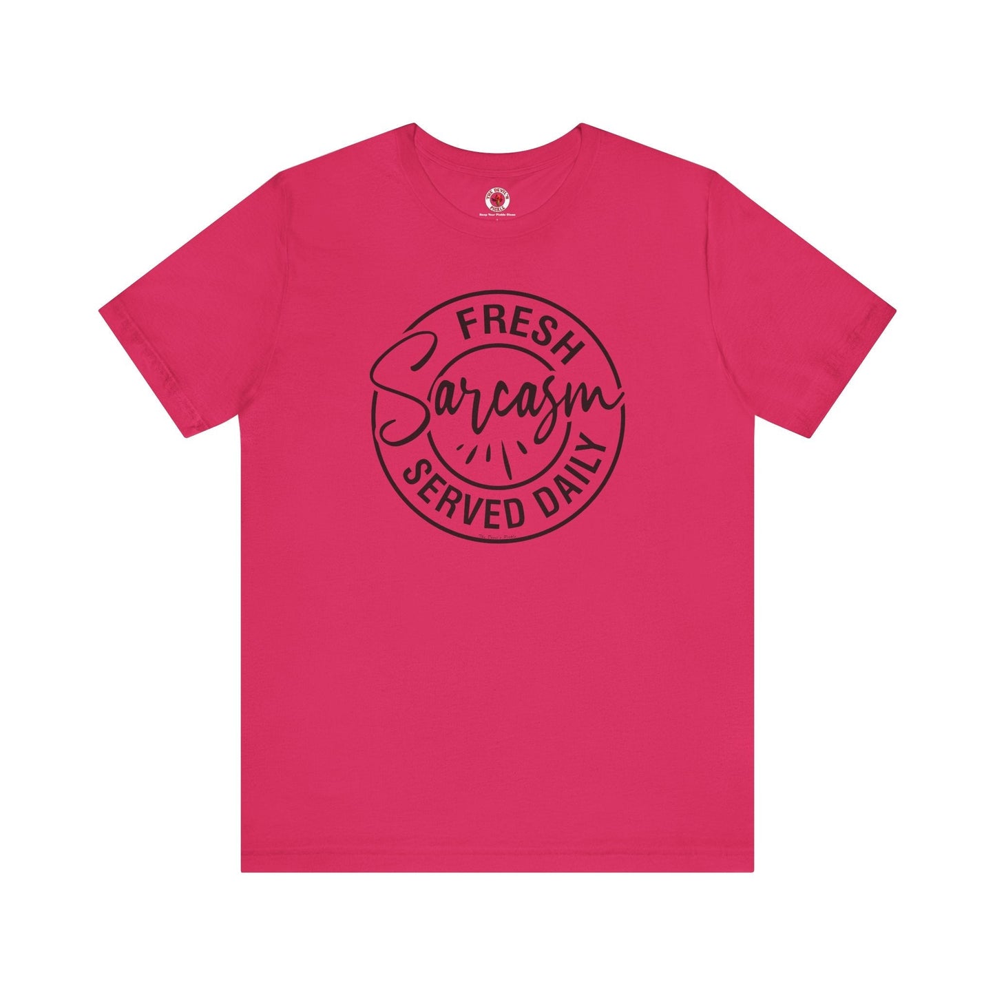 Fresh Sarcasm Served Daily T-Shirt The Devil's Pickle
