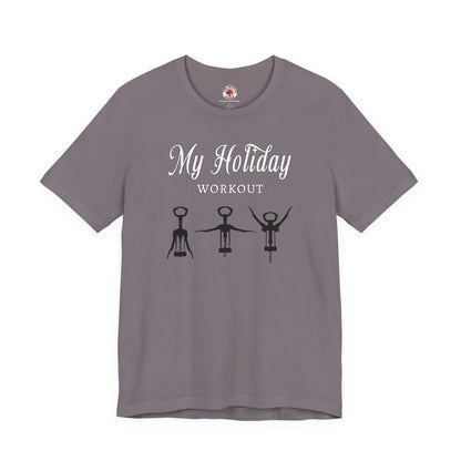 My Holiday Workout T-Shirt The Devil's Pickle