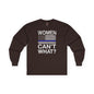 Women Can't What Long Sleeve Tee The Devil's Pickle