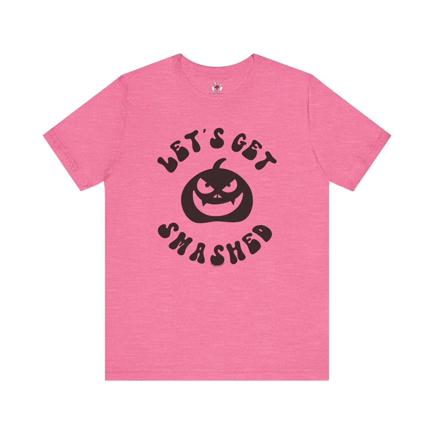 Let's Get Smashed T-Shirt The Devil's Pickle