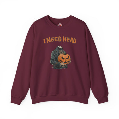 I Need Head Crewneck Sweatshirt The Devil's Pickle
