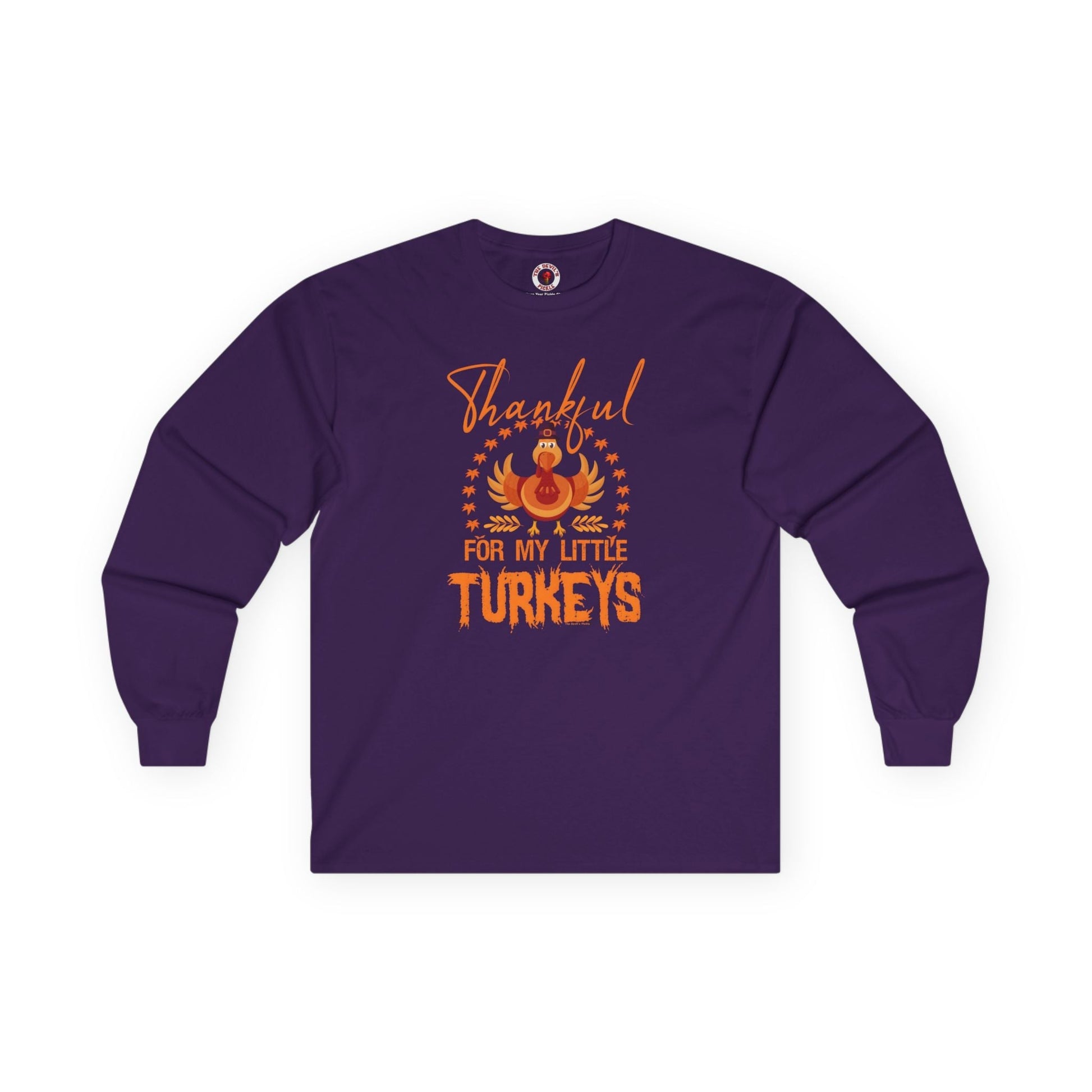 Thankful For My Little Turkeys Long Sleeve Tee The Devil's Pickle