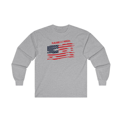 Raise It High American Flag Long Sleeve Tee