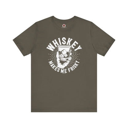 Whiskey Makes Me Frisky T-Shirt The Devil's Pickle