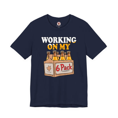Working On My 6 Pack T-Shirt The Devil's Pickle