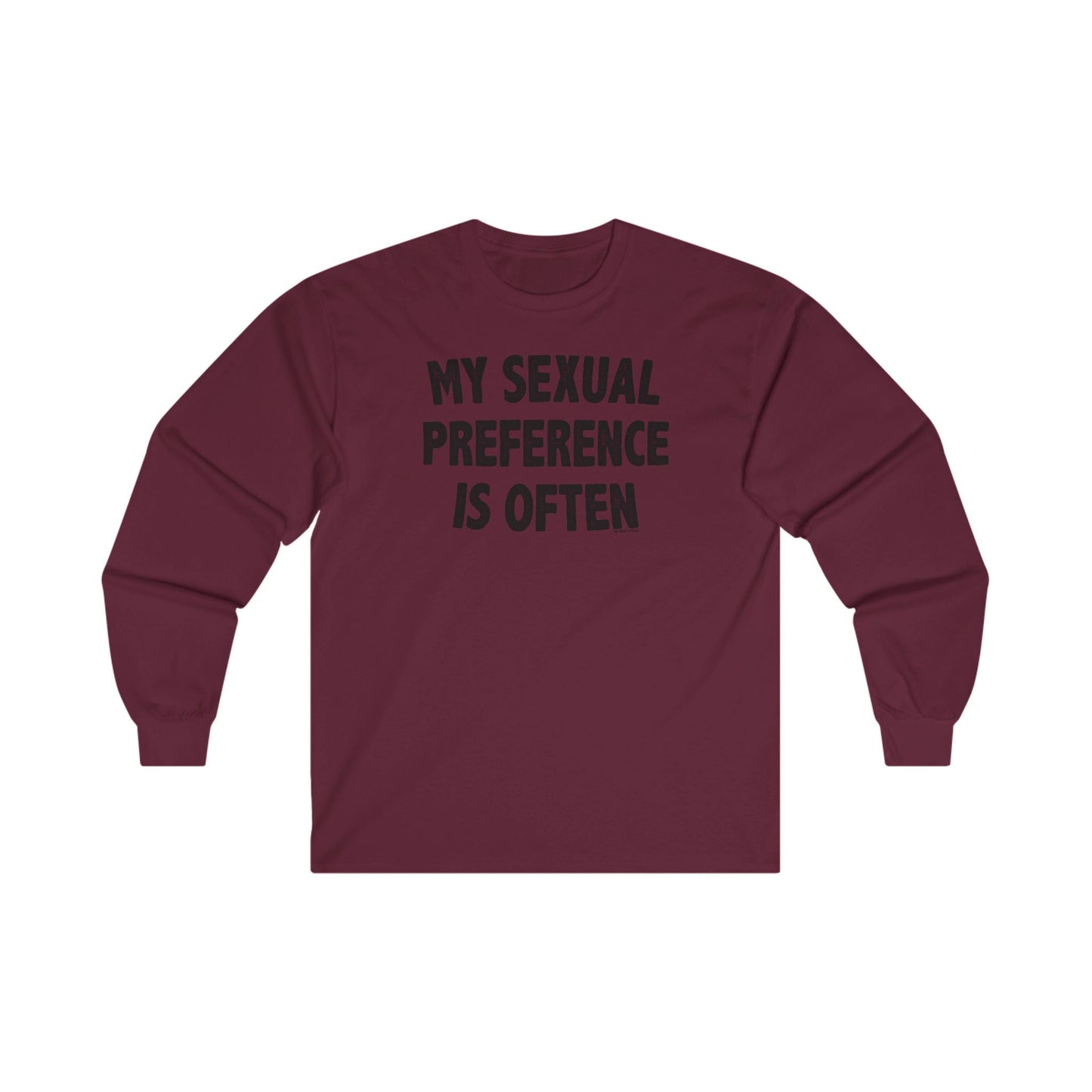 My Sexual Preference Is Often Long Sleeve Tee The Devil's Pickle