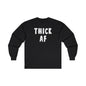 Thick AF Long Sleeve Tee The Devil's Pickle