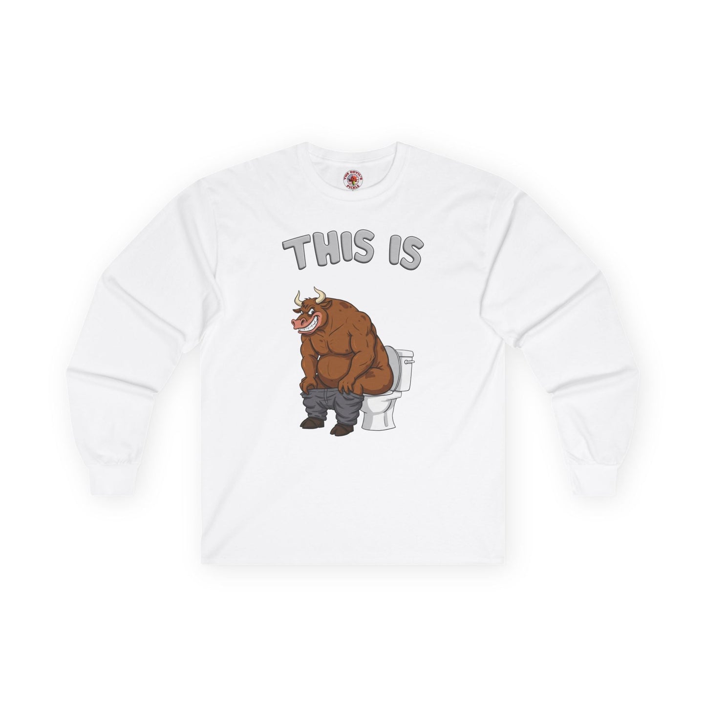 This Is Bullshit Long Sleeve Tee The Devil's Pickle