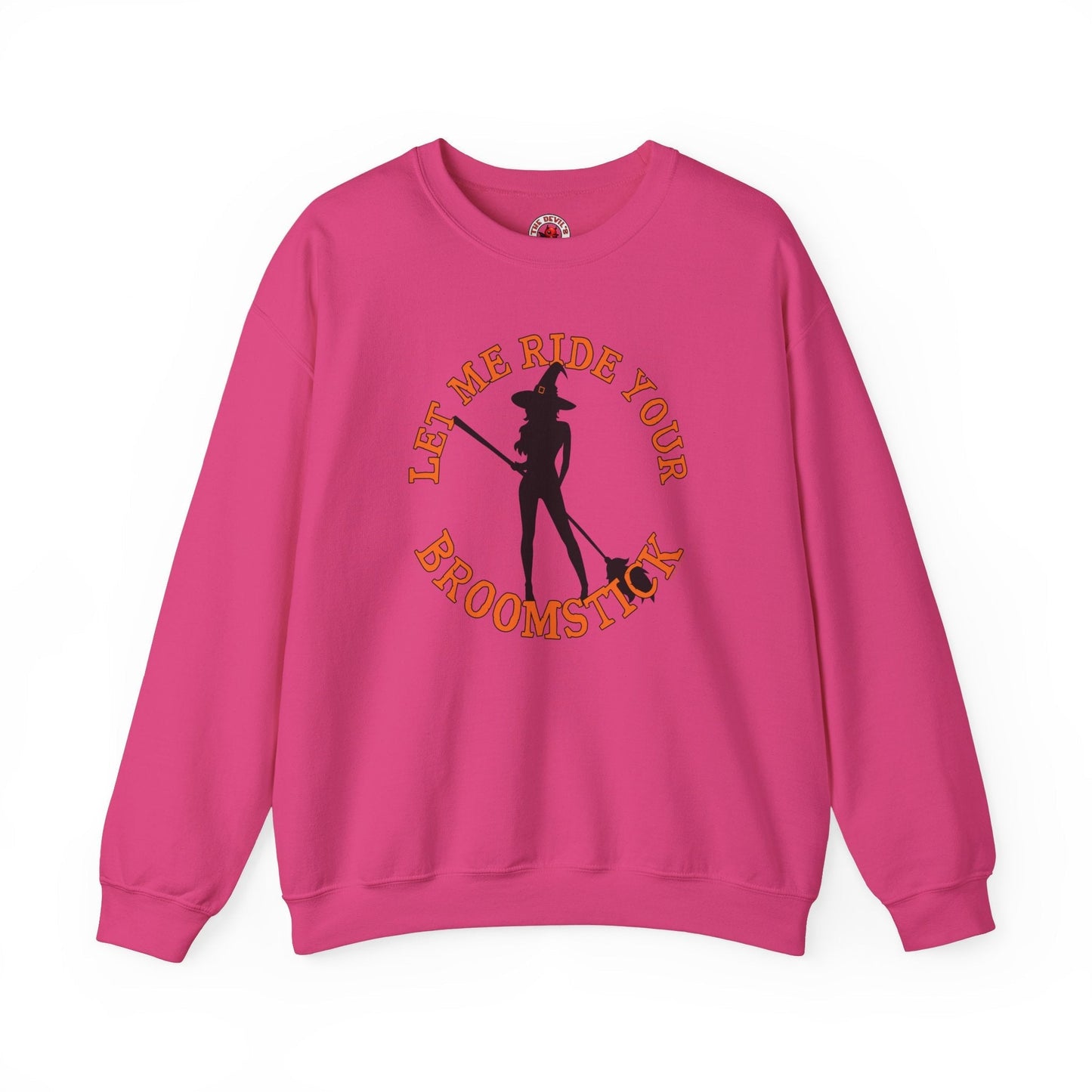 Let Me Ride Your Broomstick Crewneck Sweatshirt The Devil's Pickle